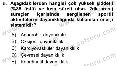 Spor Bilimlerine Giriş Dersi 2019 - 2020 Yılı (Final) Dönem Sonu Sınav Soruları 5. Soru