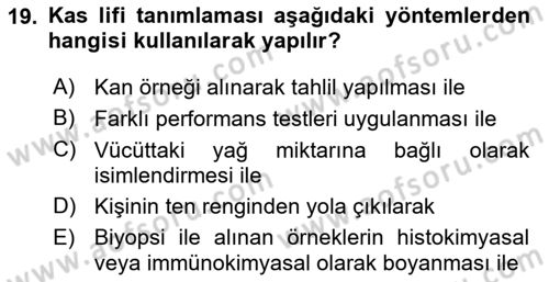 Spor Bilimlerine Giriş Dersi 2021 - 2022 Yılı (Vize) Ara Sınav Soruları 19. Soru