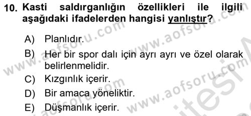 Spor Bilimlerine Giriş Dersi 2021 - 2022 Yılı (Final) Dönem Sonu Sınav Soruları 10. Soru