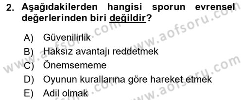 Spor Bilimlerine Giriş Dersi 2021 - 2022 Yılı (Final) Dönem Sonu Sınav Soruları 2. Soru