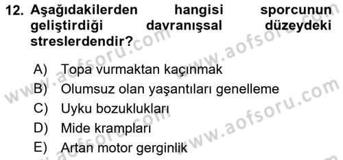 Spor Bilimlerine Giriş Dersi 2021 - 2022 Yılı Yaz Okulu Sınav Soruları 12. Soru