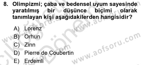 Spor Bilimlerine Giriş Dersi 2024 - 2025 Yılı (Vize) Ara Sınavı 8. Soru