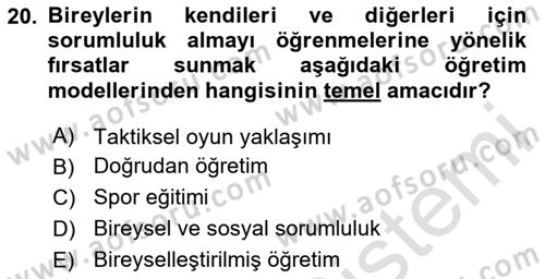 Spor Bilimlerine Giriş Dersi 2024 - 2025 Yılı Yaz Okulu Sınav Soruları 20. Soru