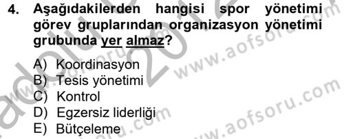 Spor Yönetimi Dersi 2012 - 2013 Yılı (Vize) Ara Sınav Soruları 4. Soru