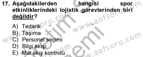 Spor Yönetimi Dersi 2013 - 2014 Yılı (Final) Dönem Sonu Sınav Soruları 17. Soru