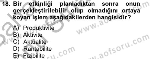 Spor Yönetimi Dersi 2013 - 2014 Yılı (Final) Dönem Sonu Sınav Soruları 18. Soru