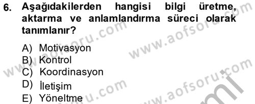 Spor Yönetimi Dersi 2014 - 2015 Yılı (Vize) Ara Sınav Soruları 6. Soru