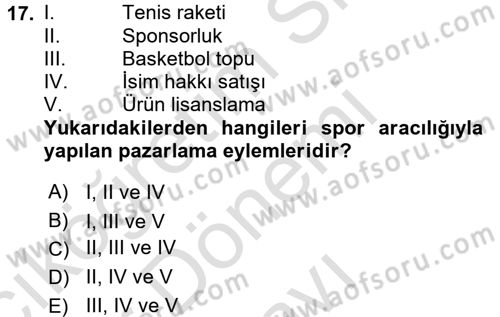 Spor Yönetimi Dersi 2015 - 2016 Yılı (Final) Dönem Sonu Sınav Soruları 17. Soru