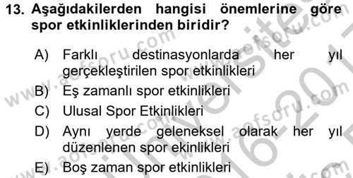 Spor Yönetimi Dersi 2016 - 2017 Yılı 3 Ders Sınav Soruları 13. Soru