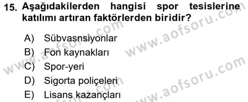 Spor Yönetimi Dersi 2016 - 2017 Yılı 3 Ders Sınav Soruları 15. Soru