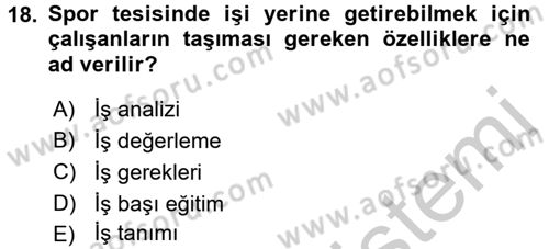 Spor Yönetimi Dersi 2016 - 2017 Yılı (Vize) Ara Sınav Soruları 18. Soru