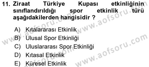 Spor Yönetimi Dersi 2016 - 2017 Yılı (Final) Dönem Sonu Sınav Soruları 11. Soru