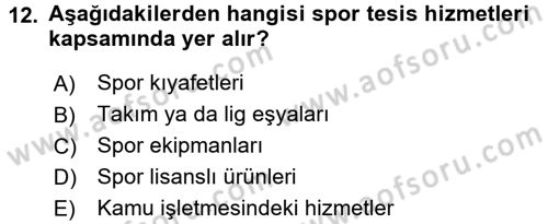 Spor Yönetimi Dersi 2016 - 2017 Yılı (Final) Dönem Sonu Sınav Soruları 12. Soru