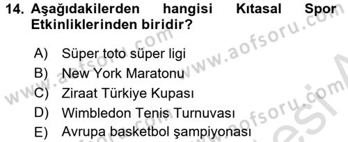 Spor Yönetimi Dersi 2016 - 2017 Yılı (Final) Dönem Sonu Sınav Soruları 14. Soru