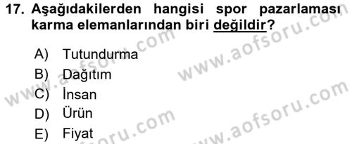 Spor Yönetimi Dersi 2016 - 2017 Yılı (Final) Dönem Sonu Sınav Soruları 17. Soru