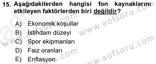 Spor Yönetimi Dersi 2017 - 2018 Yılı 3 Ders Sınav Soruları 15. Soru