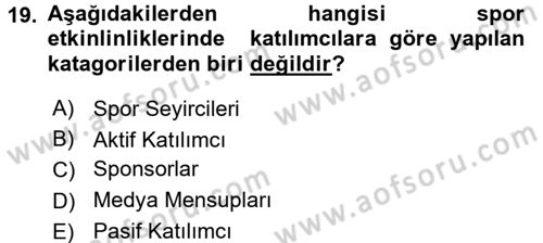 Spor Yönetimi Dersi 2017 - 2018 Yılı 3 Ders Sınav Soruları 19. Soru