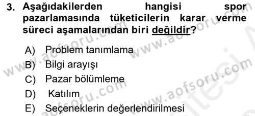 Spor Yönetimi Dersi 2017 - 2018 Yılı 3 Ders Sınav Soruları 3. Soru