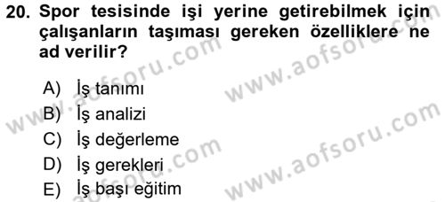 Spor Yönetimi Dersi 2017 - 2018 Yılı (Vize) Ara Sınav Soruları 20. Soru