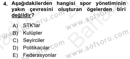 Spor Yönetimi Dersi 2017 - 2018 Yılı (Vize) Ara Sınav Soruları 4. Soru