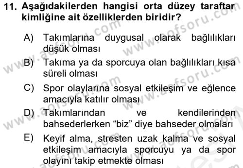 Spor Yönetimi Dersi 2017 - 2018 Yılı (Final) Dönem Sonu Sınav Soruları 11. Soru