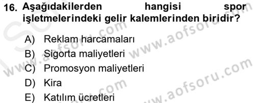 Spor Yönetimi Dersi 2017 - 2018 Yılı (Final) Dönem Sonu Sınav Soruları 16. Soru