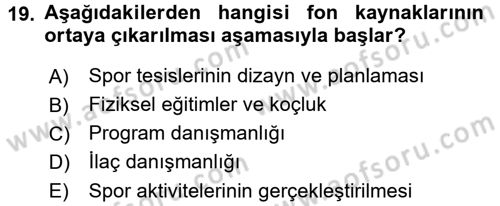 Spor Yönetimi Dersi 2017 - 2018 Yılı (Final) Dönem Sonu Sınav Soruları 19. Soru