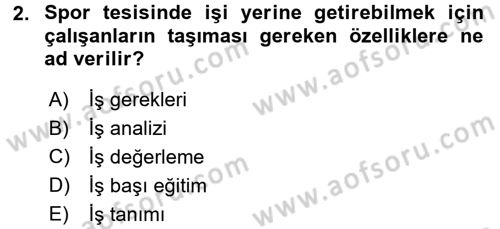 Spor Yönetimi Dersi 2017 - 2018 Yılı (Final) Dönem Sonu Sınav Soruları 2. Soru