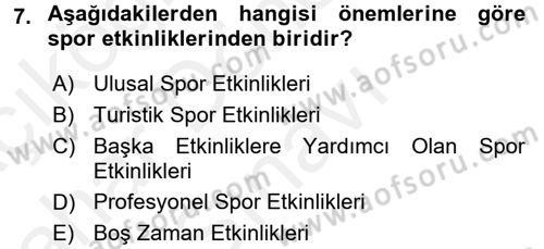 Spor Yönetimi Dersi 2017 - 2018 Yılı (Final) Dönem Sonu Sınav Soruları 7. Soru