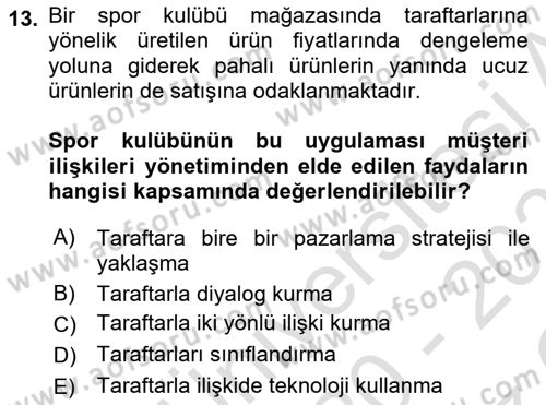 Spor Yönetimi Dersi 2020 - 2021 Yılı Yaz Okulu Sınav Soruları 13. Soru