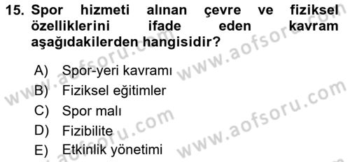 Spor Yönetimi Dersi 2020 - 2021 Yılı Yaz Okulu Sınav Soruları 15. Soru