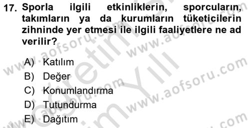 Spor Yönetimi Dersi 2020 - 2021 Yılı Yaz Okulu Sınav Soruları 17. Soru