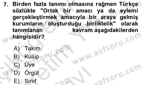 Spor Yönetimi Dersi 2020 - 2021 Yılı Yaz Okulu Sınav Soruları 7. Soru
