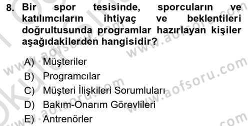 Spor Yönetimi Dersi 2020 - 2021 Yılı Yaz Okulu Sınav Soruları 8. Soru