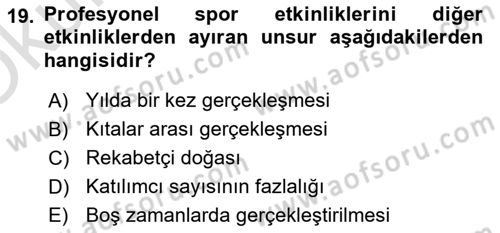 Spor Yönetimi Dersi 2022 - 2023 Yılı Yaz Okulu Sınav Soruları 19. Soru