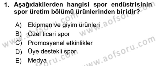 Spor Yönetimi Dersi Yaz Okulu Sınavı Deneme Sınav Soruları 1. Soru