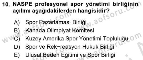 Spor Yönetimi Dersi Yaz Okulu Sınavı Deneme Sınav Soruları 10. Soru