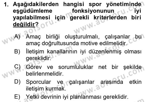 Spor Yönetimi Dersi 2024 - 2025 Yılı Yaz Okulu Sınav Soruları 1. Soru