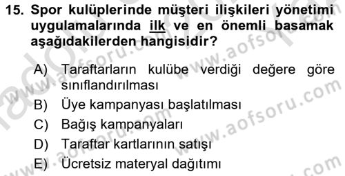 Spor Yönetimi Dersi 2024 - 2025 Yılı Yaz Okulu Sınav Soruları 15. Soru