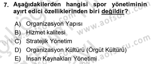 Spor Yönetimi Dersi 2024 - 2025 Yılı Yaz Okulu Sınav Soruları 7. Soru