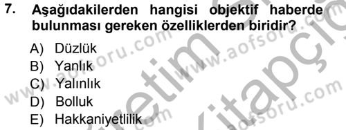 Spor ve Medya İlişkisi Dersi 2012 - 2013 Yılı (Vize) Ara Sınav Soruları 7. Soru