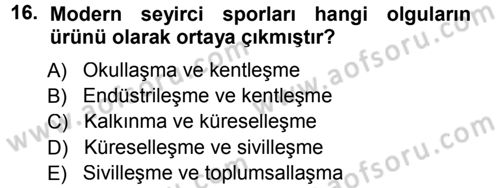 Spor ve Medya İlişkisi Dersi 2012 - 2013 Yılı (Final) Dönem Sonu Sınav Soruları 16. Soru