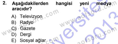 Spor ve Medya İlişkisi Dersi 2012 - 2013 Yılı (Final) Dönem Sonu Sınav Soruları 2. Soru