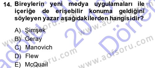 Spor ve Medya İlişkisi Dersi 2013 - 2014 Yılı (Final) Dönem Sonu Sınav Soruları 14. Soru