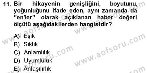 Spor ve Medya İlişkisi Dersi 2014 - 2015 Yılı (Vize) Ara Sınav Soruları 11. Soru