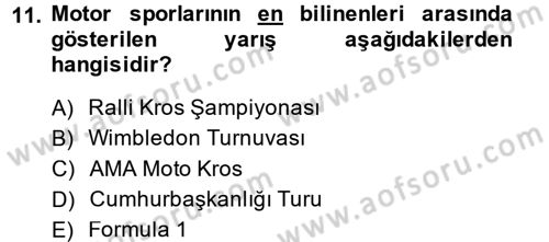 Spor ve Medya İlişkisi Dersi 2014 - 2015 Yılı (Final) Dönem Sonu Sınav Soruları 11. Soru