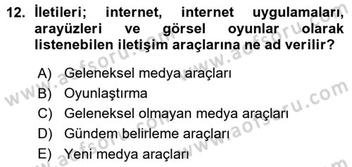 Spor ve Medya İlişkisi Dersi 2015 - 2016 Yılı (Vize) Ara Sınav Soruları 12. Soru