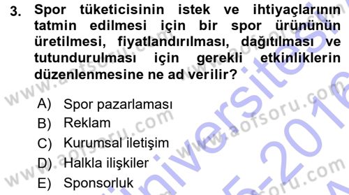 Spor ve Medya İlişkisi Dersi 2015 - 2016 Yılı (Vize) Ara Sınav Soruları 3. Soru