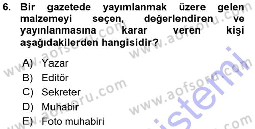 Spor ve Medya İlişkisi Dersi 2015 - 2016 Yılı (Vize) Ara Sınav Soruları 6. Soru