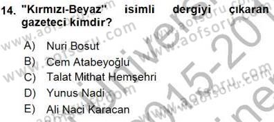 Spor ve Medya İlişkisi Dersi 2015 - 2016 Yılı (Final) Dönem Sonu Sınav Soruları 14. Soru
